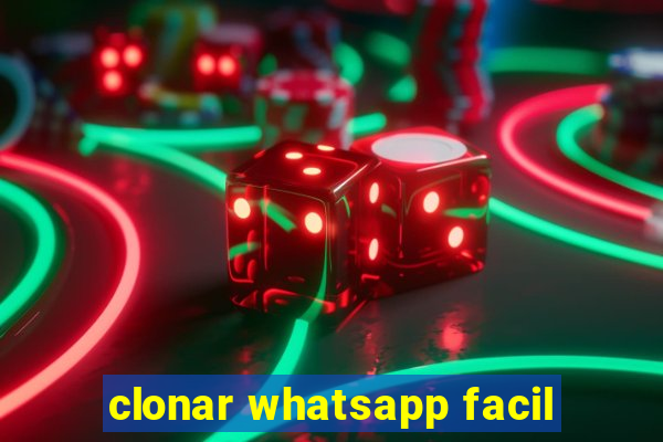 clonar whatsapp facil